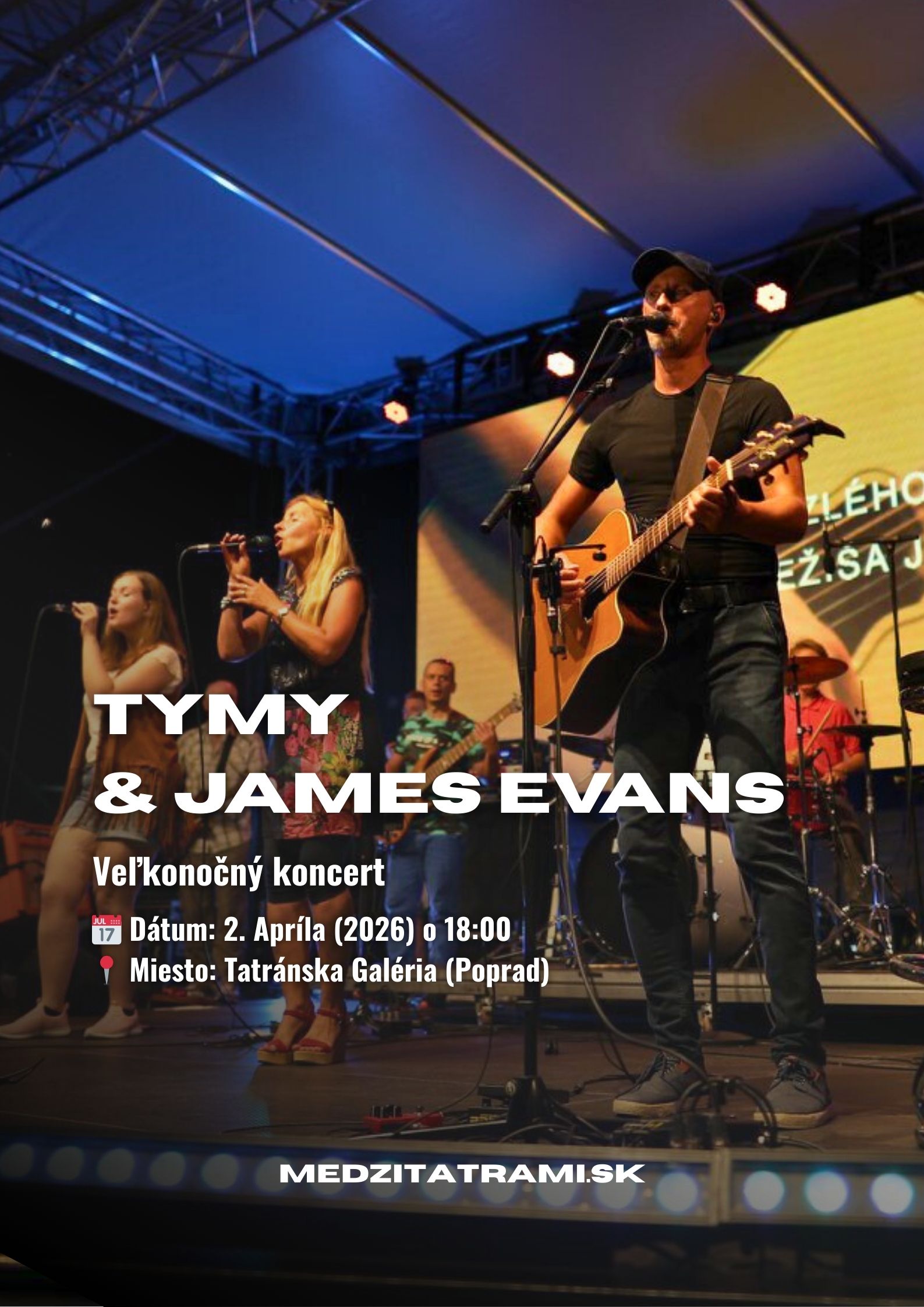 TyMy & James Evans – Tatranská galéria (Veľkonočný koncert)