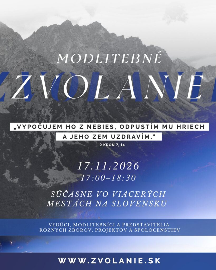 Pozývame všetkých kresťanov v Poprade a okolí, aby sme sa ako Boží ľud zjednotili v modlitbách za naše Slovensko.